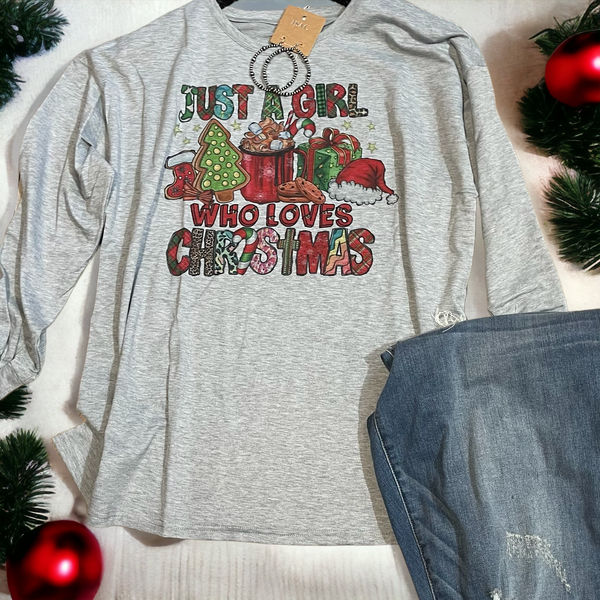 Just a girl who loves Christmas top